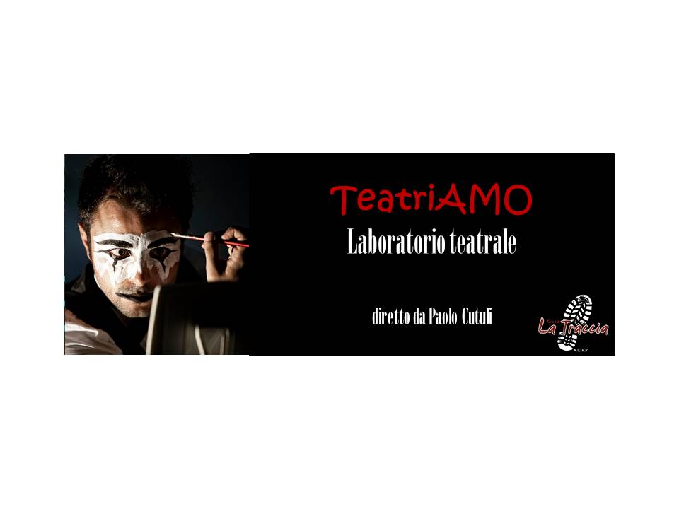 TeatriAMO - Laboratorio teatrale